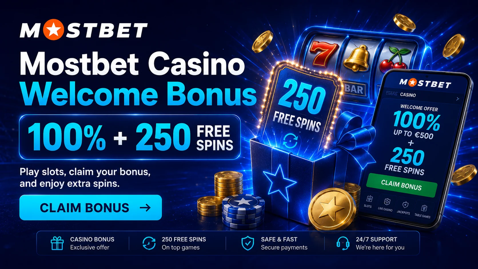 Bonus selamat datang kasino Mostbet 100% dan 250 putaran gratis